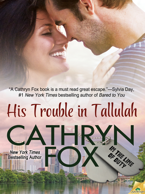 Title details for His Trouble in Tallulah by Cathryn Fox - Available